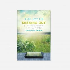 New Society Publishers The Joy Of Missing Out By Christina Crook Home